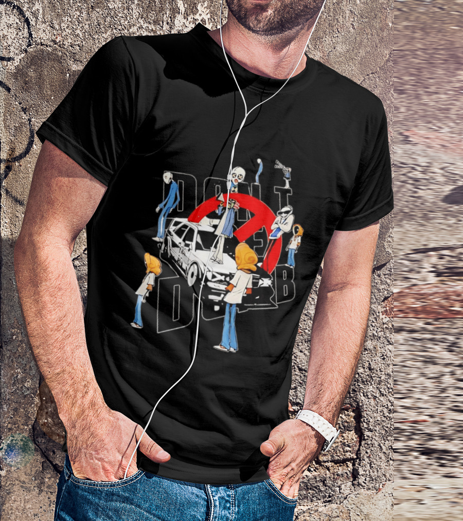 Don't Be Dumb Urban Collage Figures With BMW Car T-Shirt