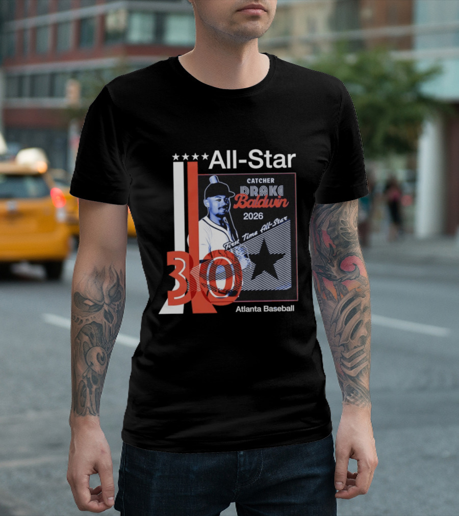 Drake Baldwin 30 Catcher Atlanta Braves 2026 First Time MLB All Star T-Shirt