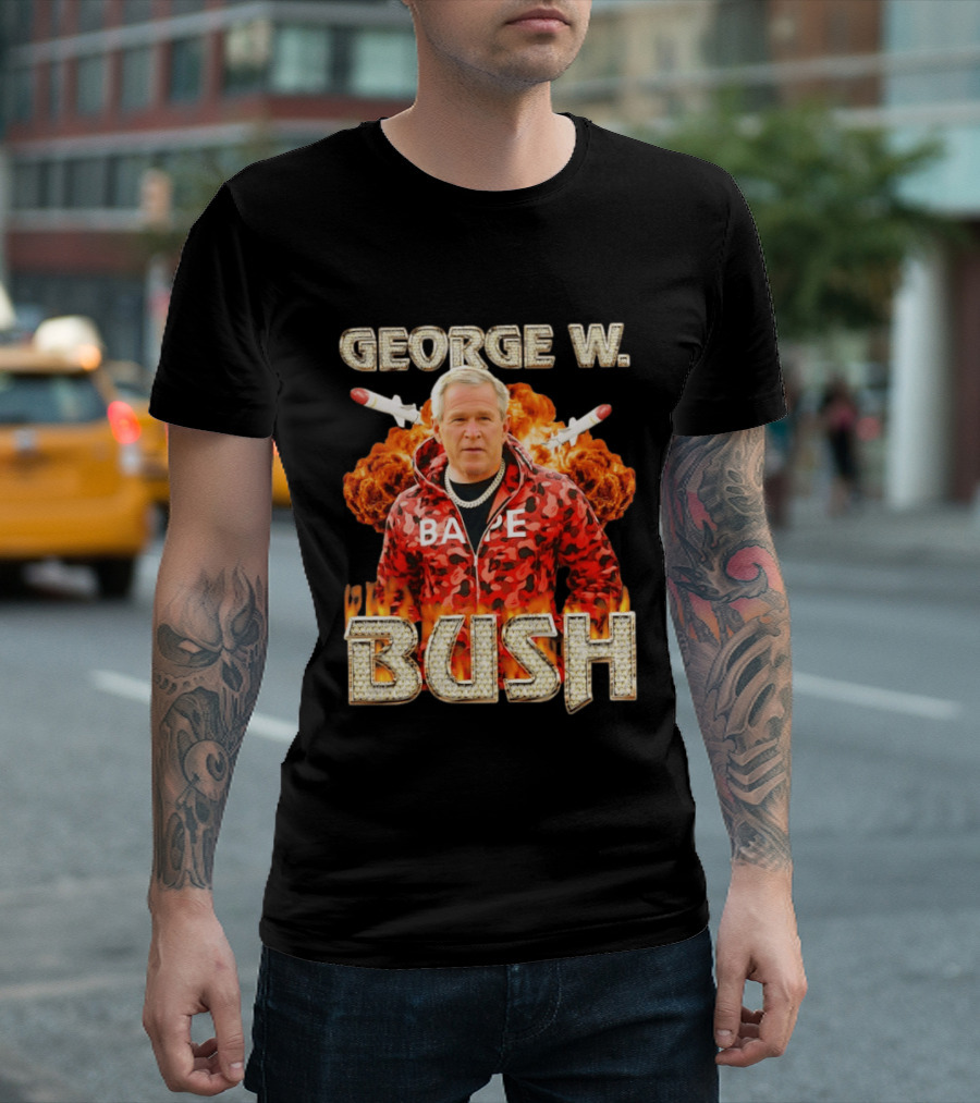 George W Bush Bape Jacket Explosion Background Missiles T-Shirt
