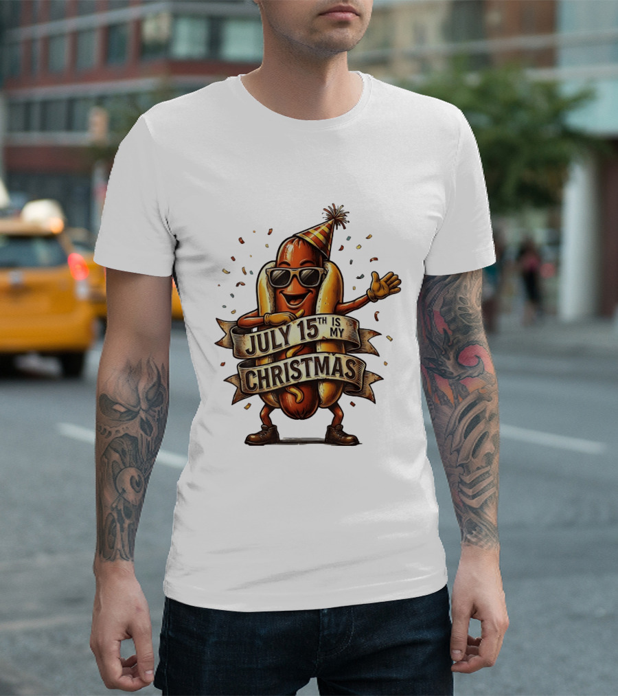 Hot Dog Wearing Sunglasses And Party Hat July 15th Is My Christmas T-Shirt