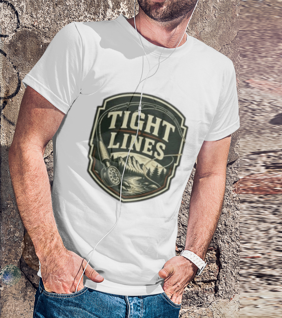 Tight Lines Fishing Mountain River Nature Fly Rod T-Shirt