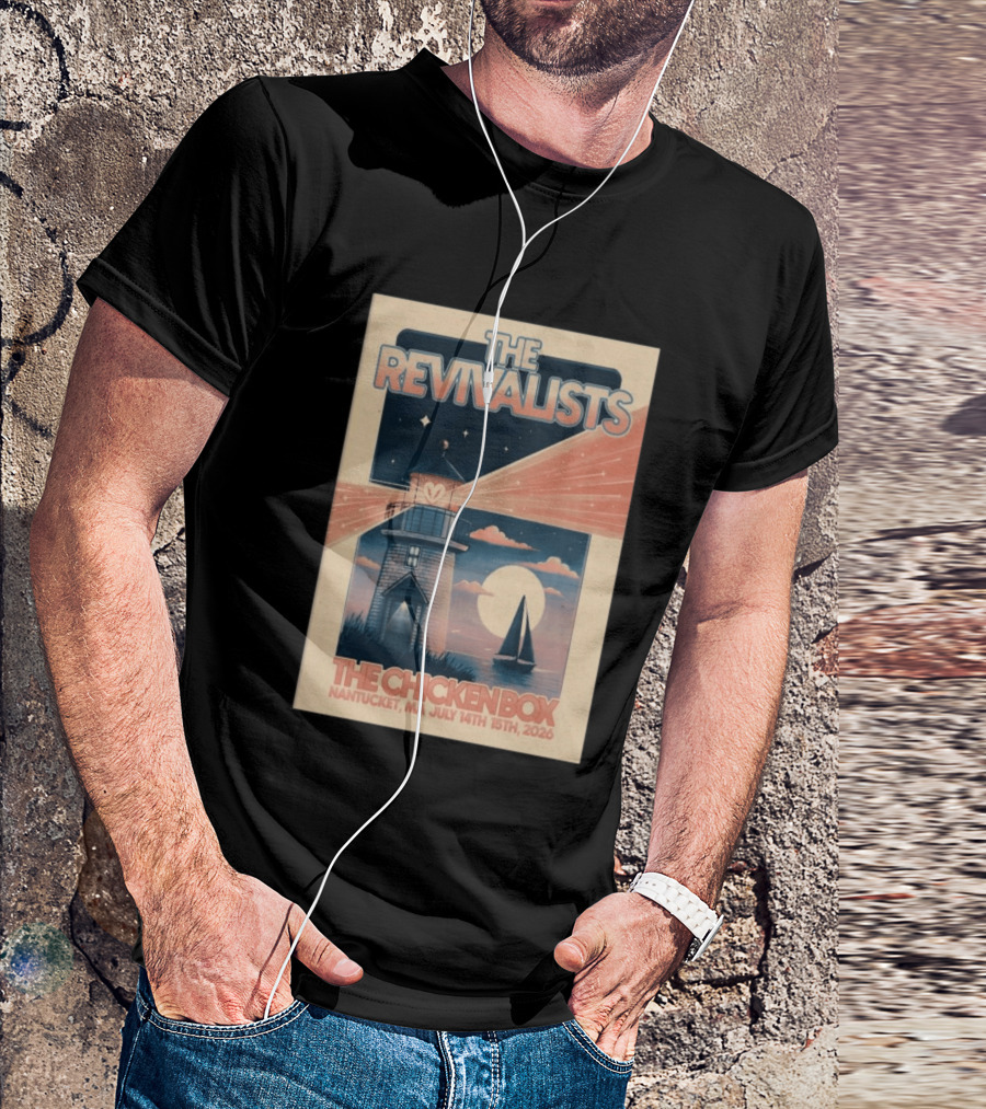 The Revivalists The Chicken Box Nantucket MA July 14th 15th 2026 Lighthouse Sailboat T-Shirt