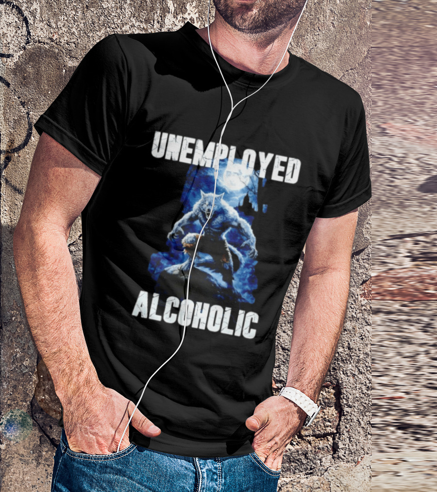 Unemployed Alcoholic Werewolf Horror Moonlit Night Scene T-Shirt