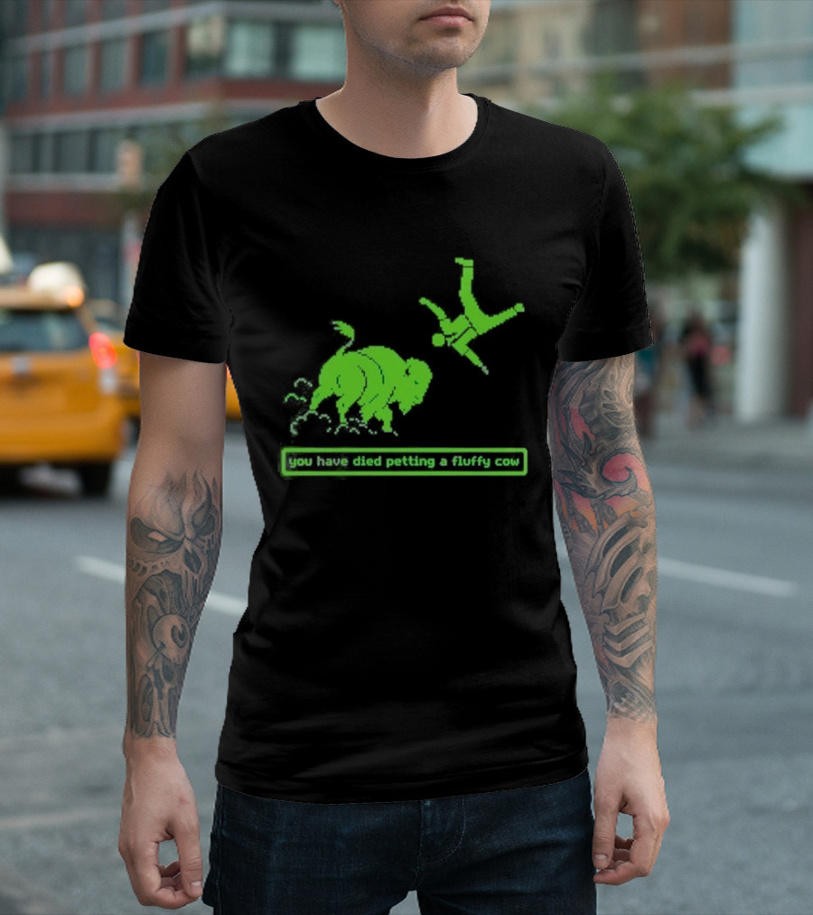 You Have Died Petting A Fluffy Cow Cartoon Humor Green Buffalo T-Shirt