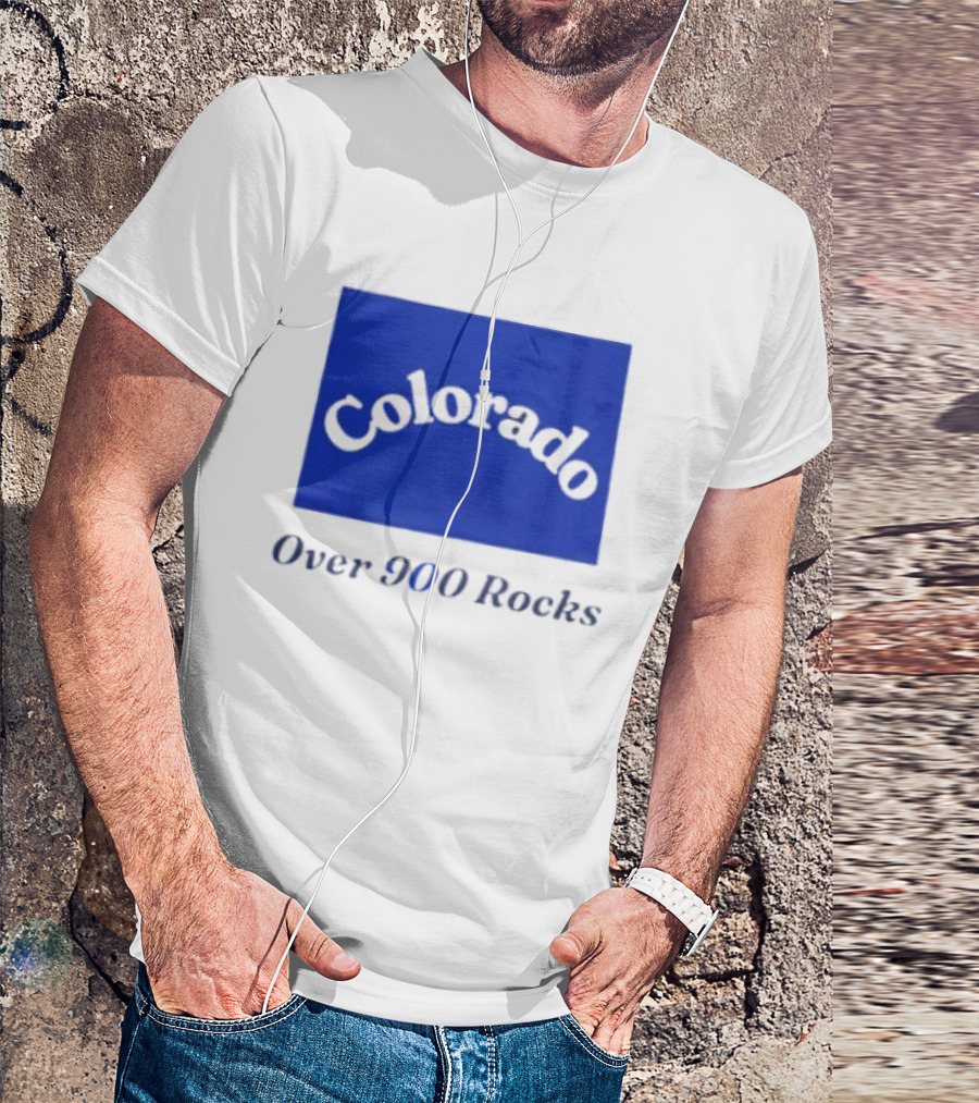 Colorado Over 900 Rocks Geology Nature Humor Celebration Stone Enthusiasts T-Shirt
