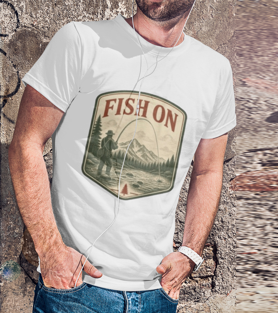 Fish On Fly Fishing Fisherman Mountain Landscape Adventure T-Shirt