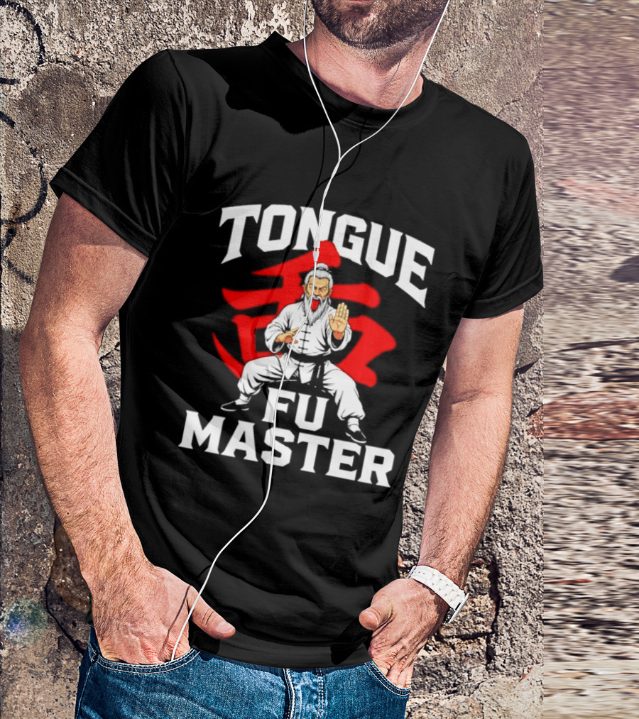 Tongue Fu Master Martial Arts Karate Bold Text Visual T-Shirt