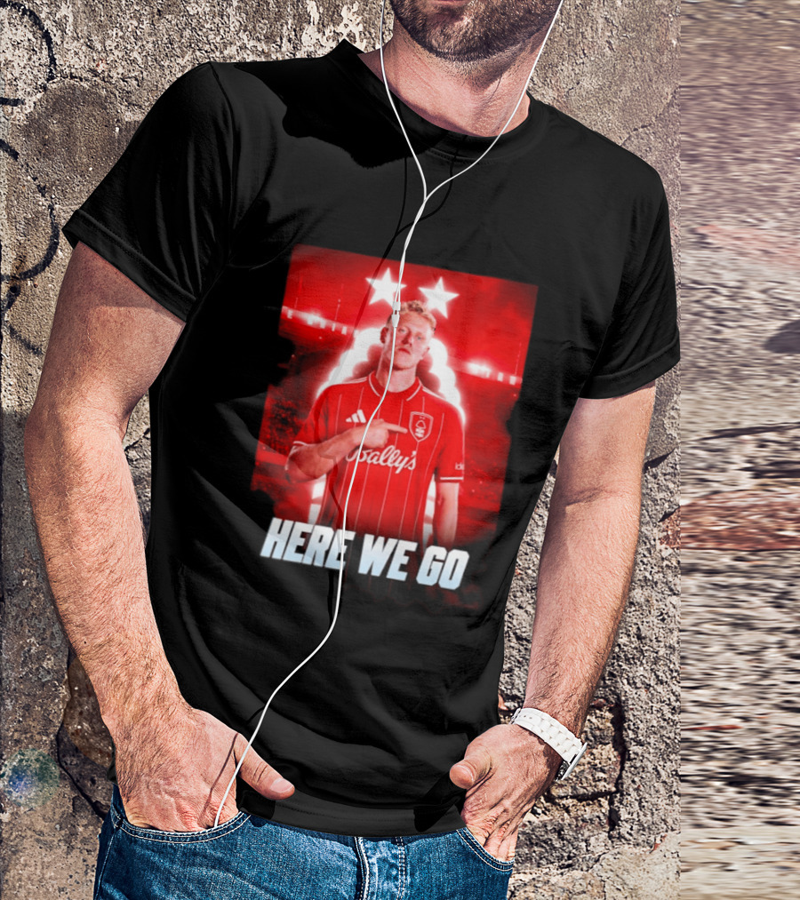 Xaver Schlager Nottingham Forest Here We Go Soccer Edition T-Shirt