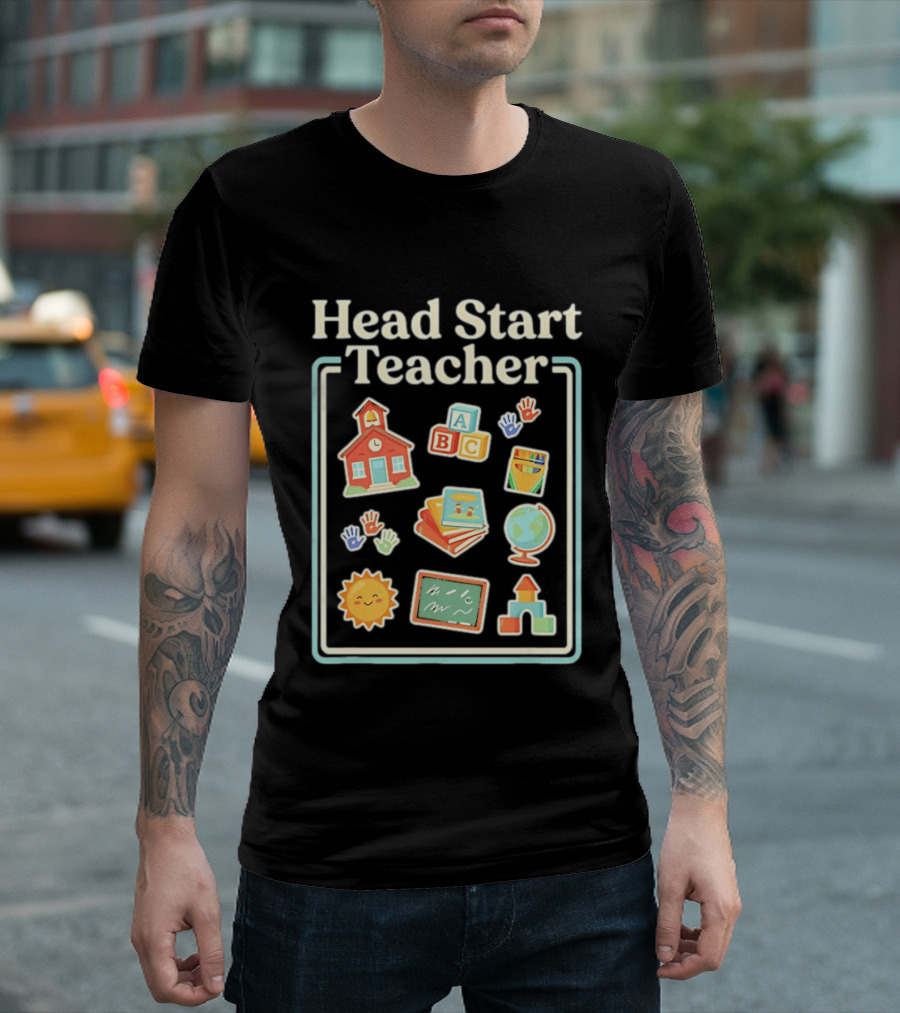 Head Start Teacher ABC Classroom Learning Sun Globe School Building Blocks T-Shirt