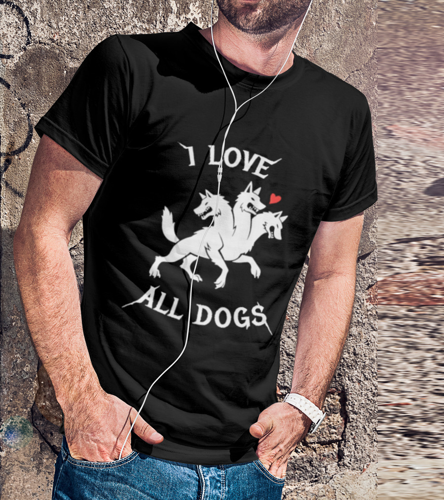 I Love All Dogs Cerberus Three Headed Mythical Canine T-Shirt