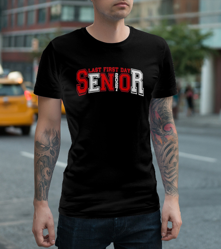 Last First Day Senior 2027 T-Shirt