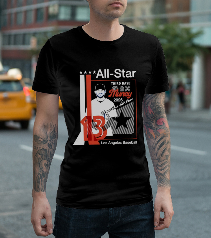 Los Angeles Baseball Max Muncy 13 Third Base All Star 2026 T-Shirt