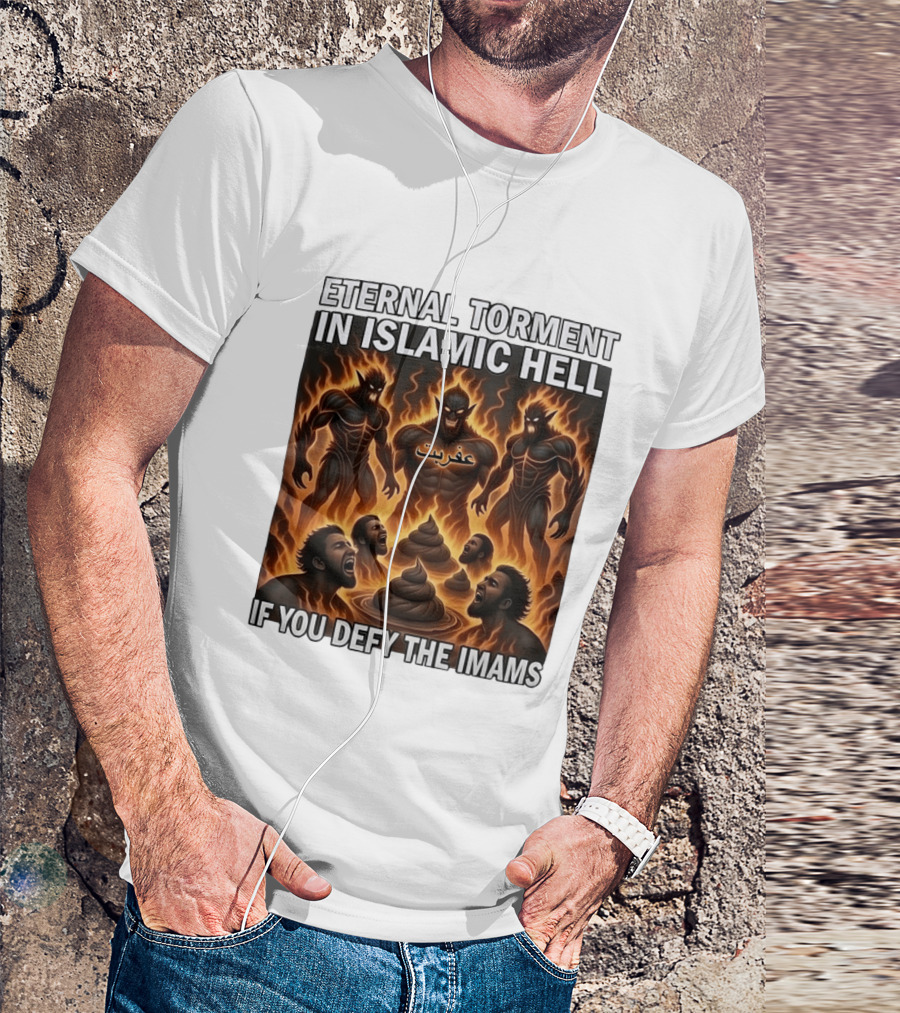 Eternal Torment In Islamic Hell If You Defy The Imams Arabic Text Fiery Creatures T-Shirt