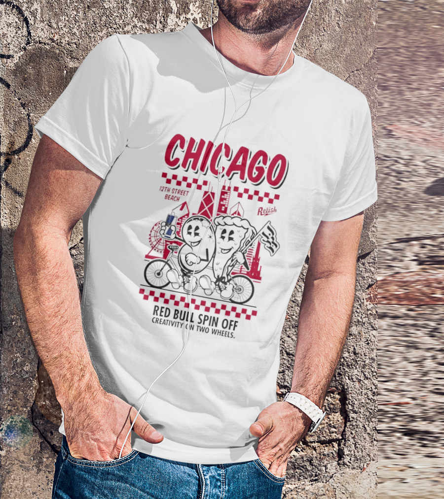 Chicago 12th Street Beach Red Bull Spin Off Creativity On Two Wheels Relish T-Shirt