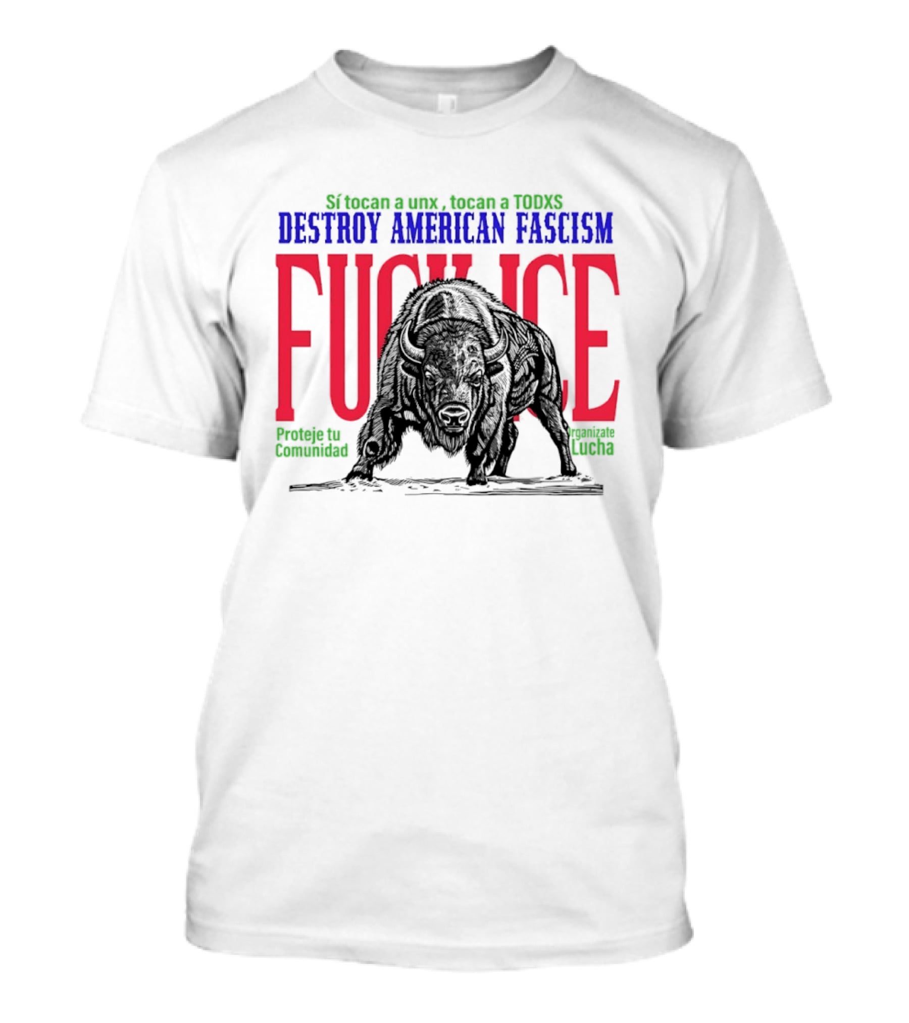 Sí Tocan A Unx Tocan A Todxs Destroy American Fascism Fuck Ice Proteje Tu Comunidad Bear T-Shirt
