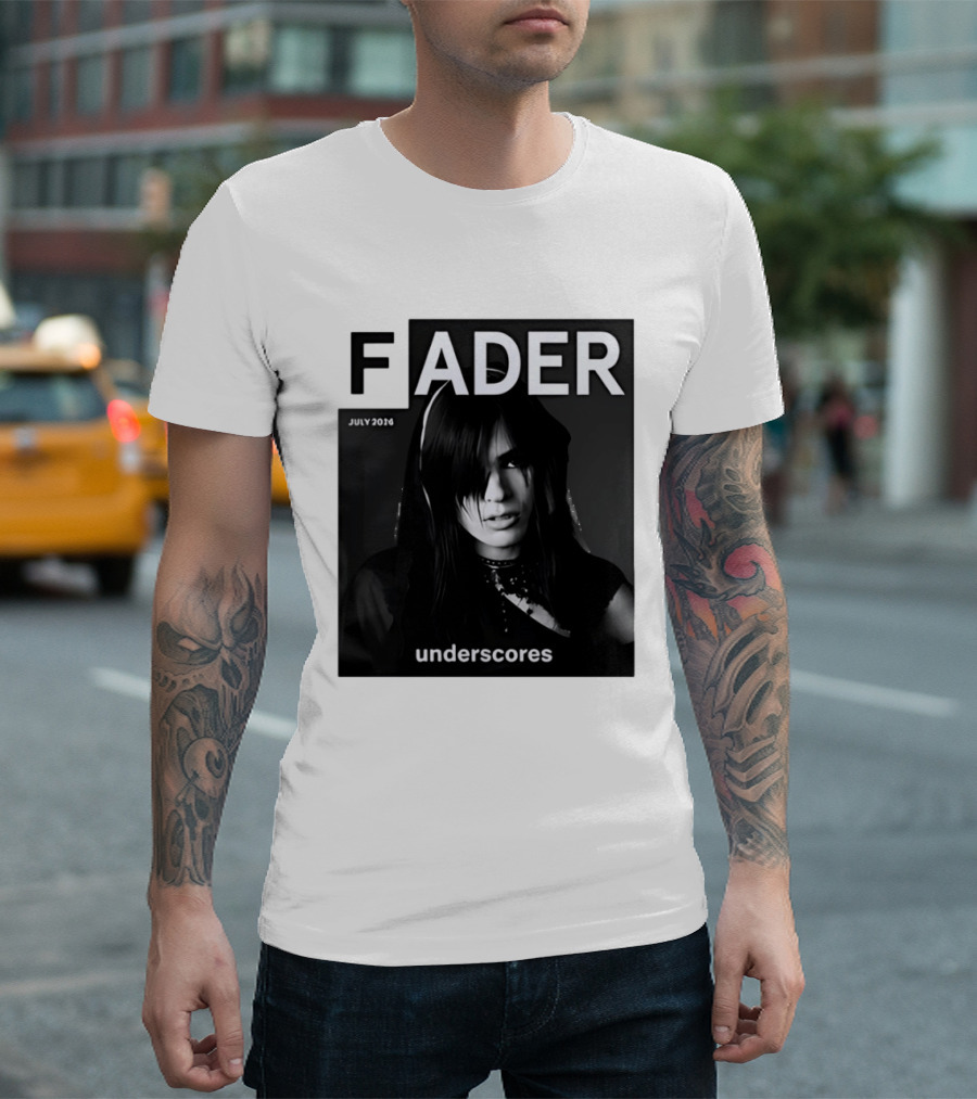 FADER Magazine July 2026 Cover Featuring Underscores T-Shirt