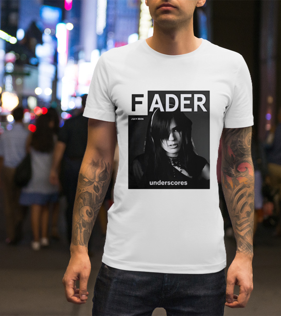 FADER Magazine July 2026 Cover Featuring Underscores T-Shirt