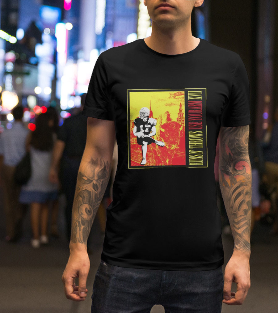 Buffalo Bills Josh Allen Runs N' Throws Use Your Arm XVII Football Buffalo T-Shirt