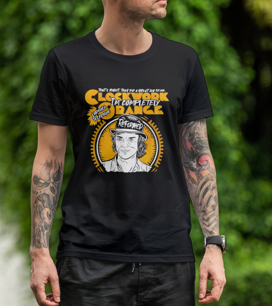 Work Orange Ludovico Technique Alex DeLarge Reformed Iconic Film T-Shirt