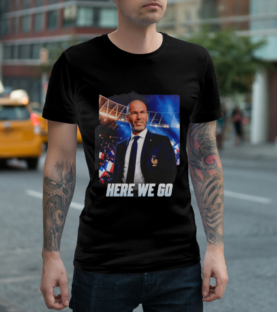 Zinedine Zidane France Here We Go Coach Celebration T-Shirt