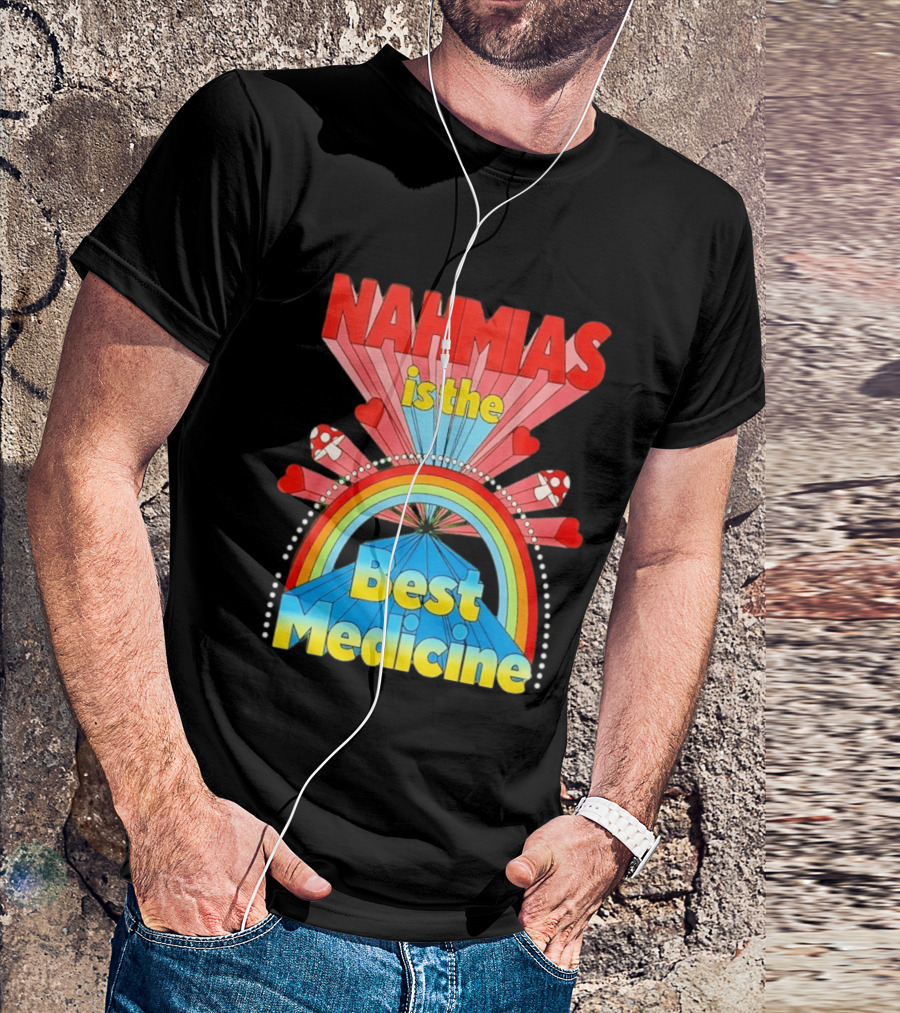 Nahmias Is The Best Medicine Rainbow Hearts And Mushrooms T-Shirt