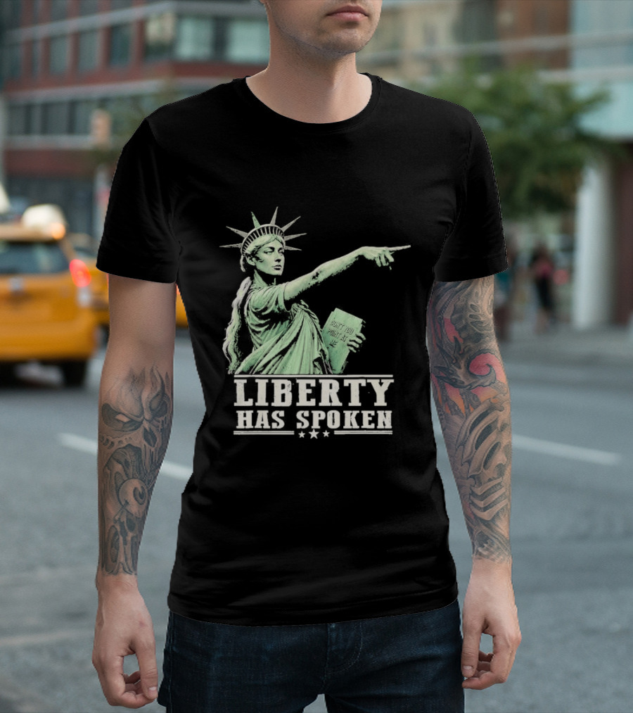 Liberty Has Spoken Statue Of Liberty Vintage Pointing Gesture T-Shirt