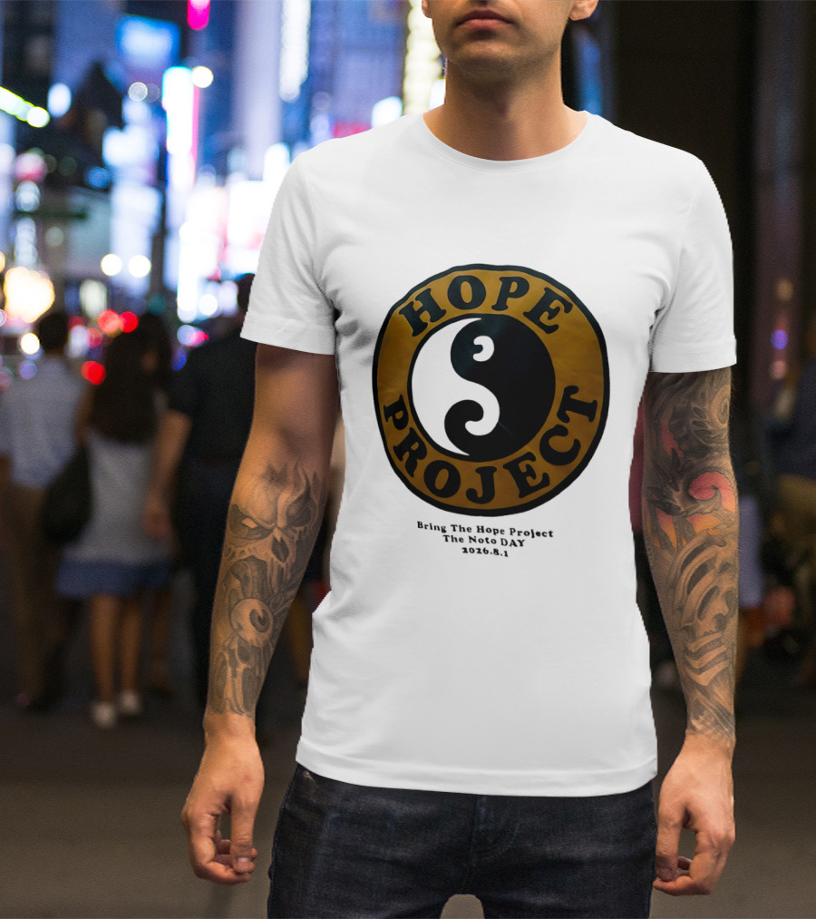 Hope Project Yin Yang Bring The Noto Day 202681 Charity T-Shirt