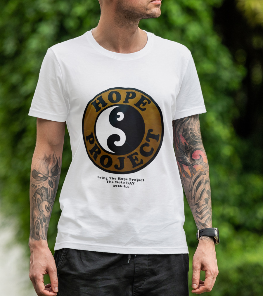 Hope Project Yin Yang Bring The Noto Day 202681 Charity T-Shirt