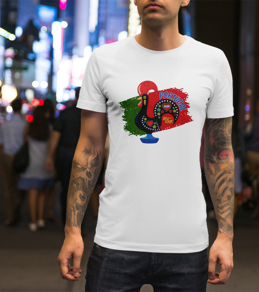 Portugal 2025 Lez Go Galo De Barcelos Rooster T-Shirt