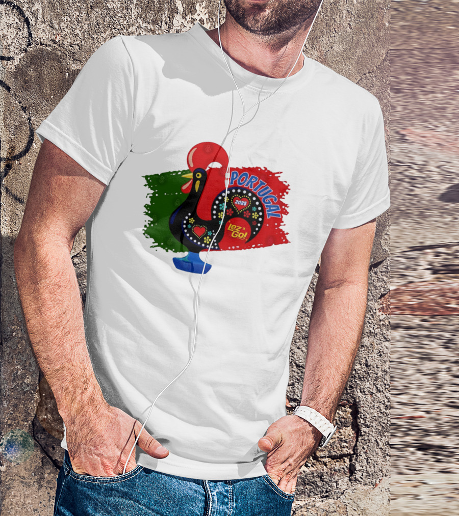 Portugal 2025 Lez Go Galo De Barcelos Rooster T-Shirt