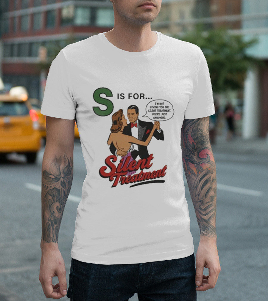 S Is For Silent Treatment Dancing Couple T-Shirt