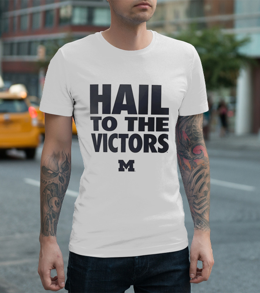 Hail To The Victors Michigan Wolverines M T-Shirt