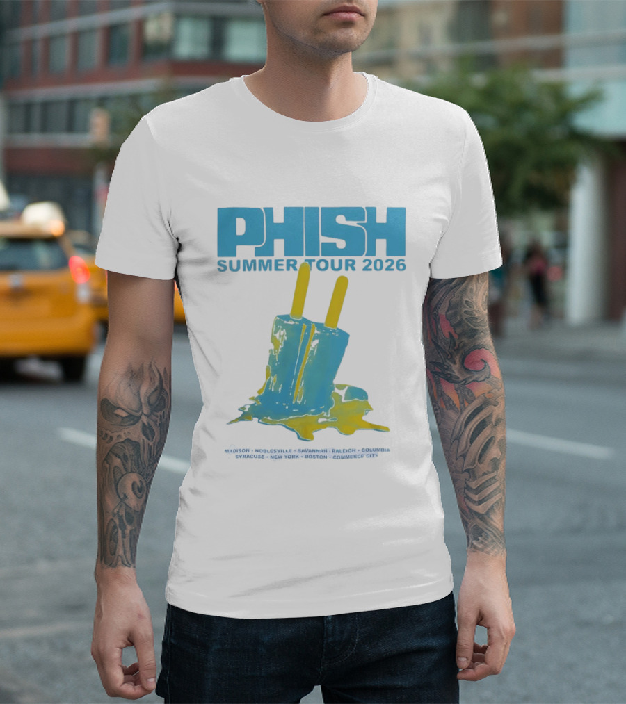 Phish Summer Tour 2026 Popsicle Concert Madison Noblesville Savannah Raleigh Columbia Syracuse New York Boston Commerce City T-Shirt