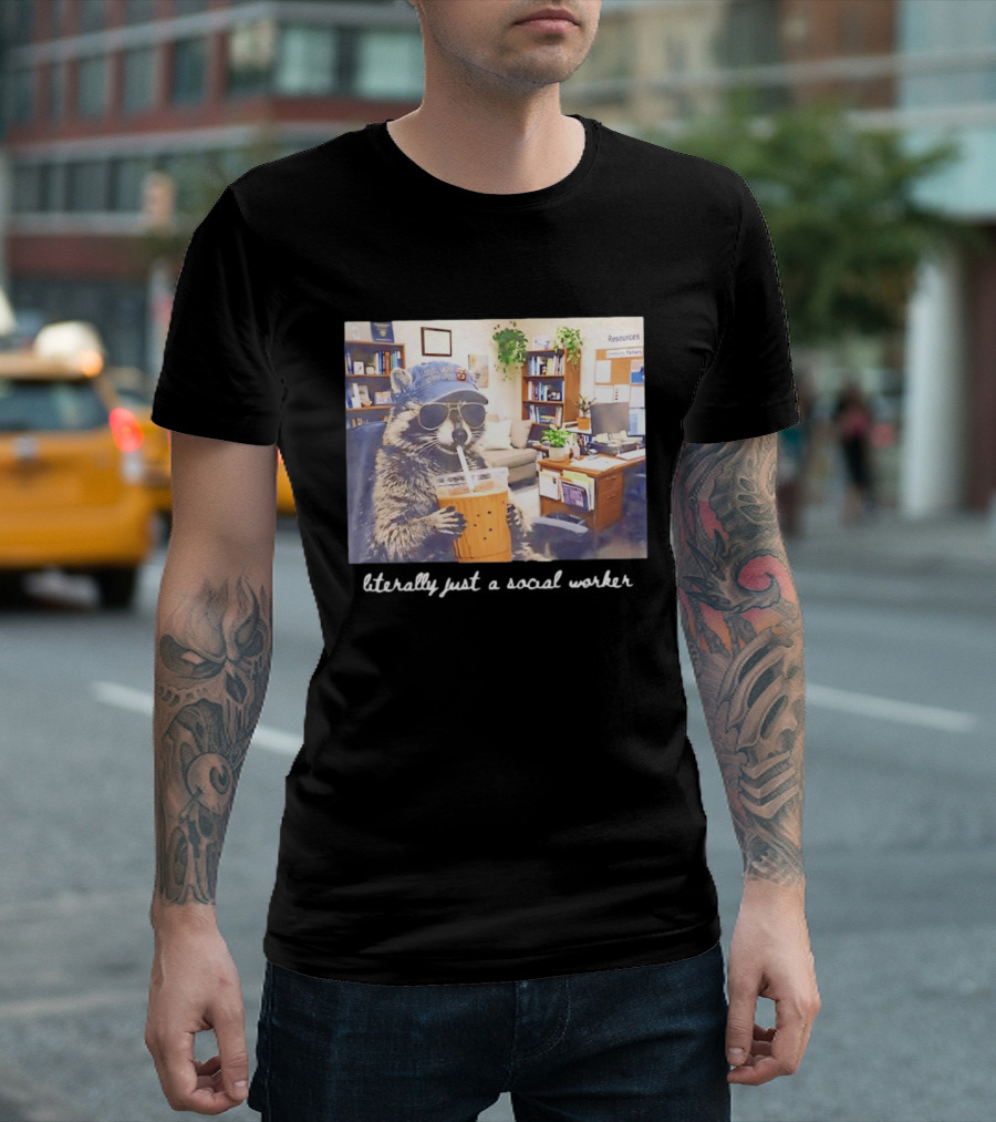 Social Work Is My Jam Literally Just A Social Worker Raccoon In Office With Drink T-Shirt