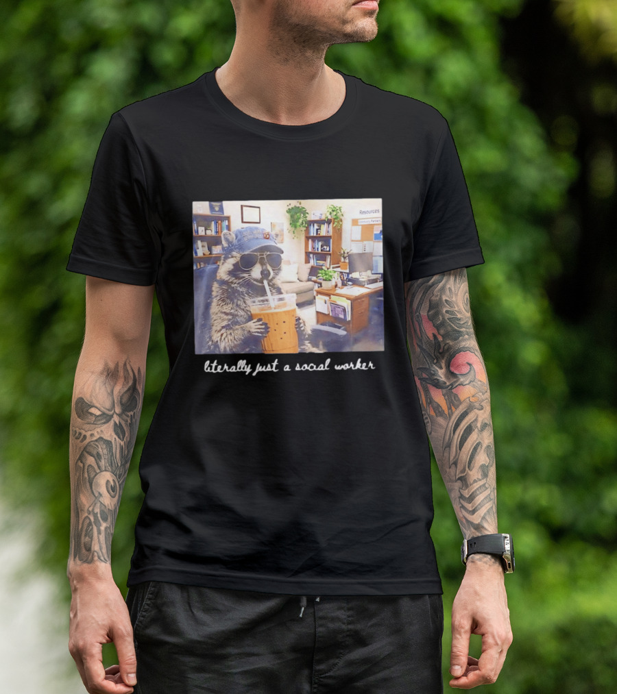 Social Work Is My Jam Literally Just A Social Worker Raccoon In Office With Drink T-Shirt