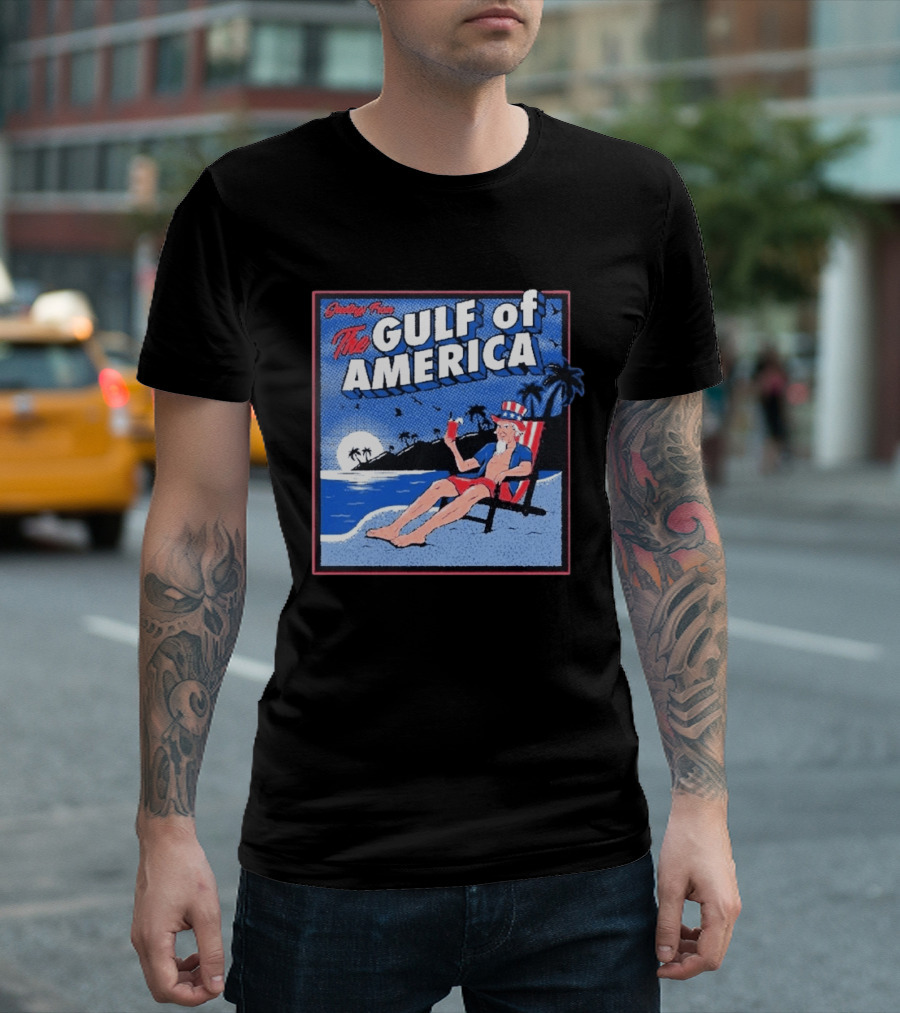 Greetings From The Gulf Of America Uncle Sam Relaxing Beach Scene T-Shirt