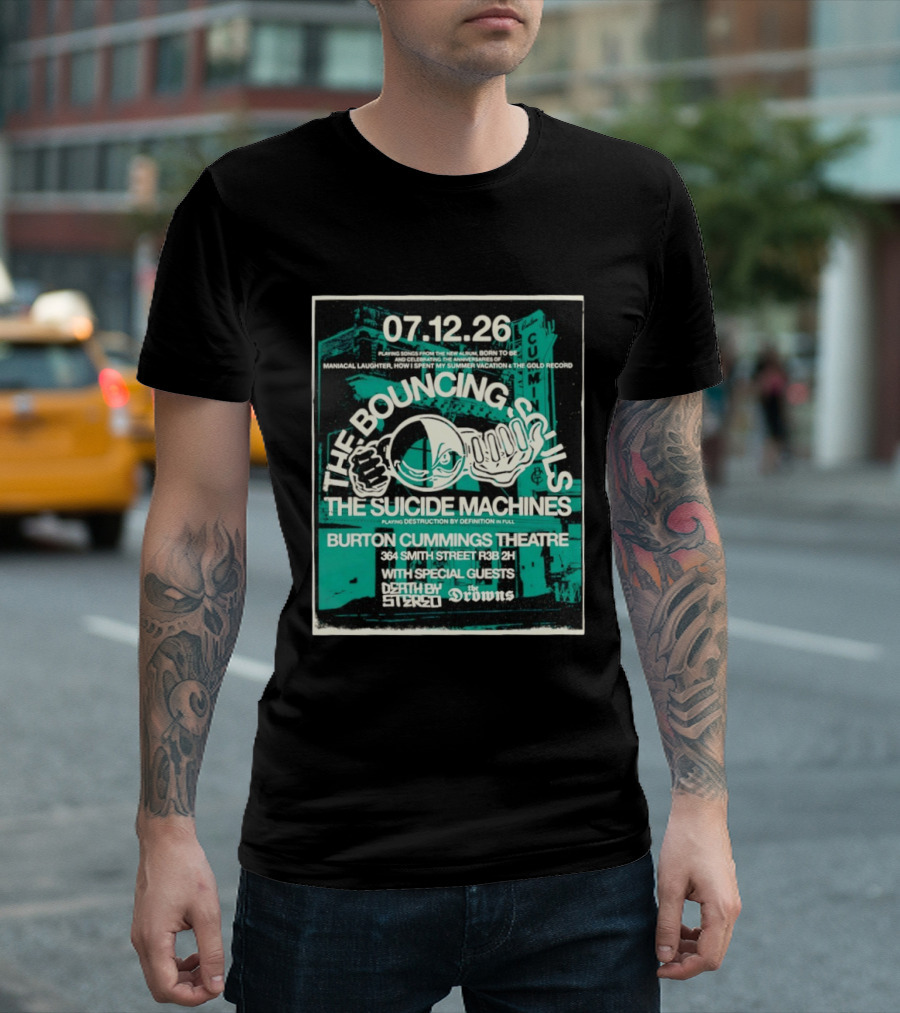 The Bouncing Souls The Suicide Machines Live Burton Cummings Theatre Special Guests Death By Stereo The Drowns July 12 26 T-Shirt