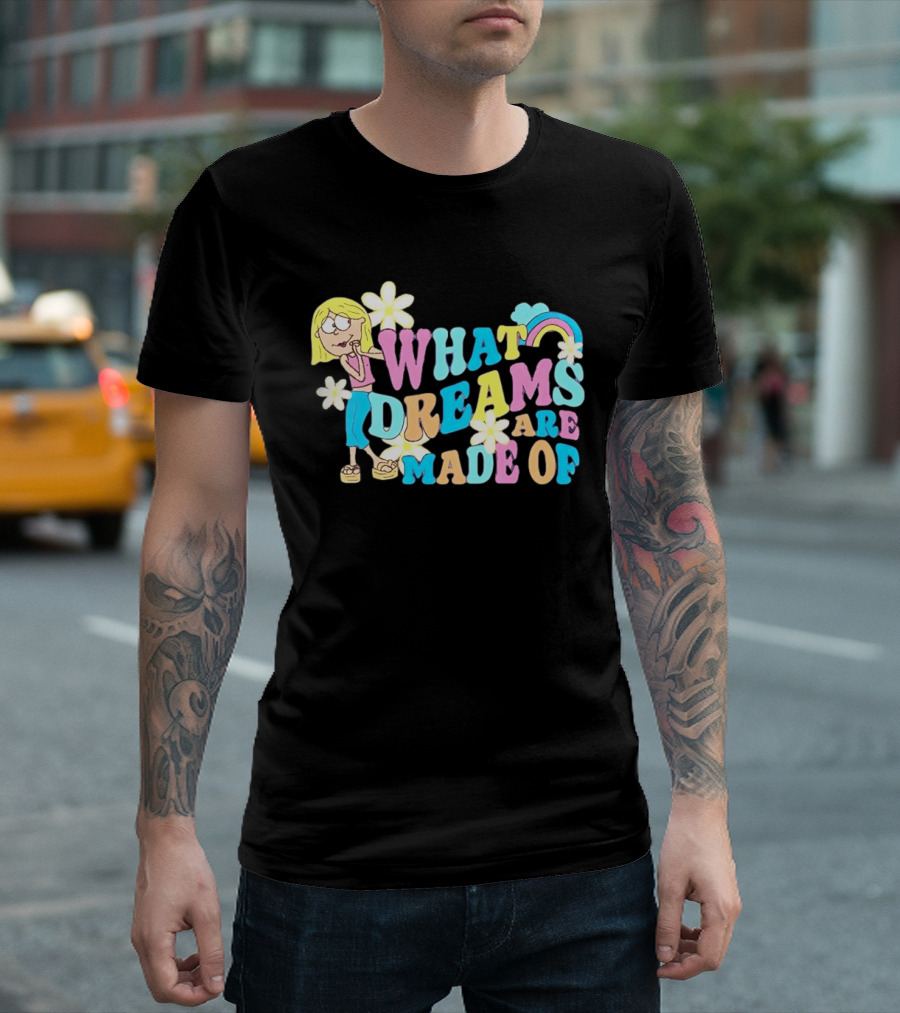 What Dreams Are Made Of Cartoon Girl Rainbow Flower T-Shirt