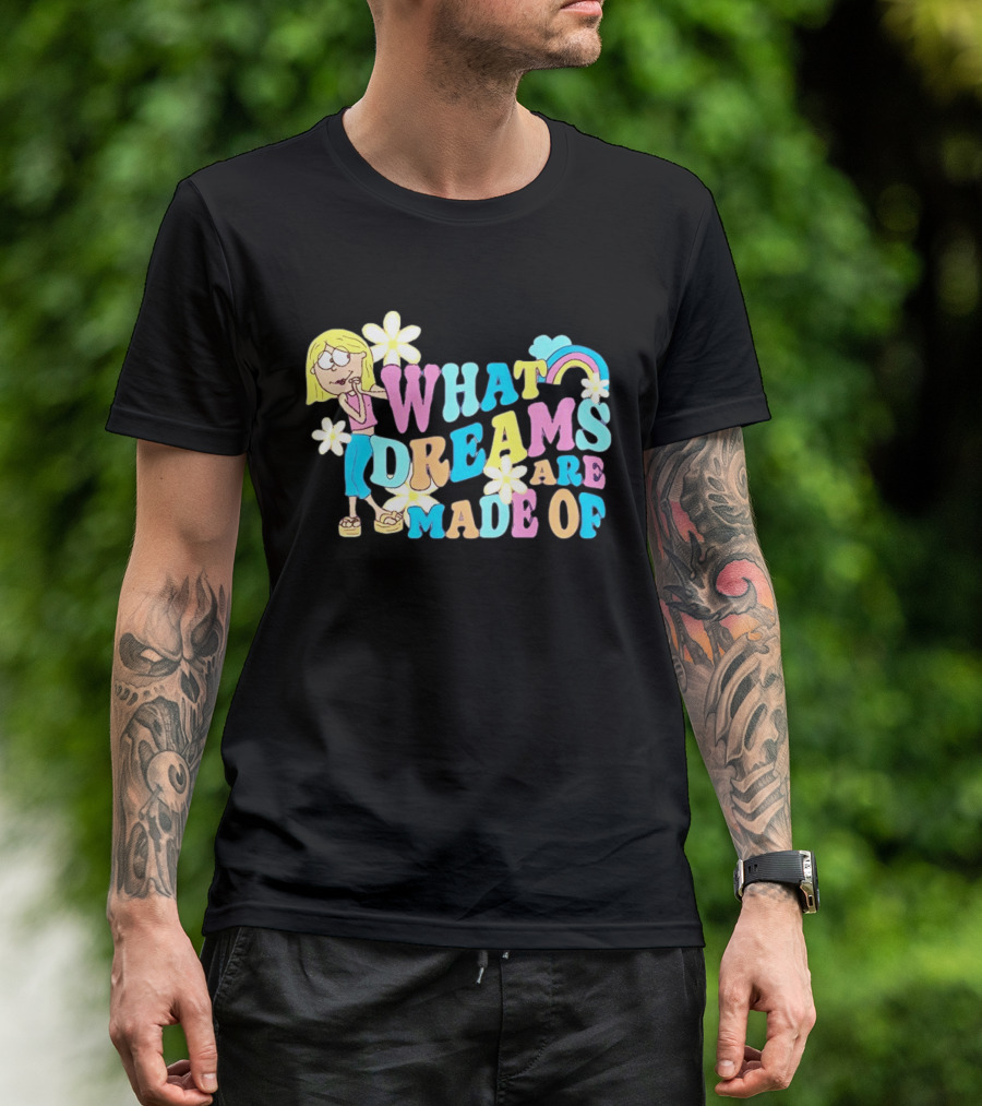 What Dreams Are Made Of Cartoon Girl Rainbow Flower T-Shirt