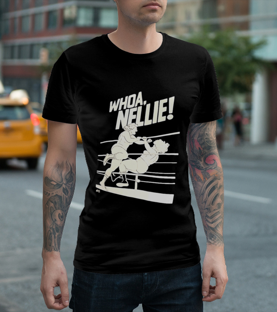 Whoa Nellie Women's Professional Wrestling Vintage Match T-Shirt