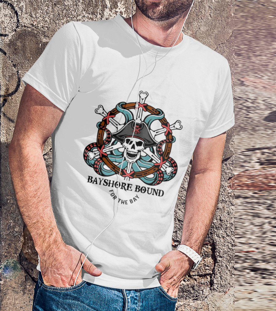 Bayshore Bound Pirate Skull For The Bay Adventure T-Shirt