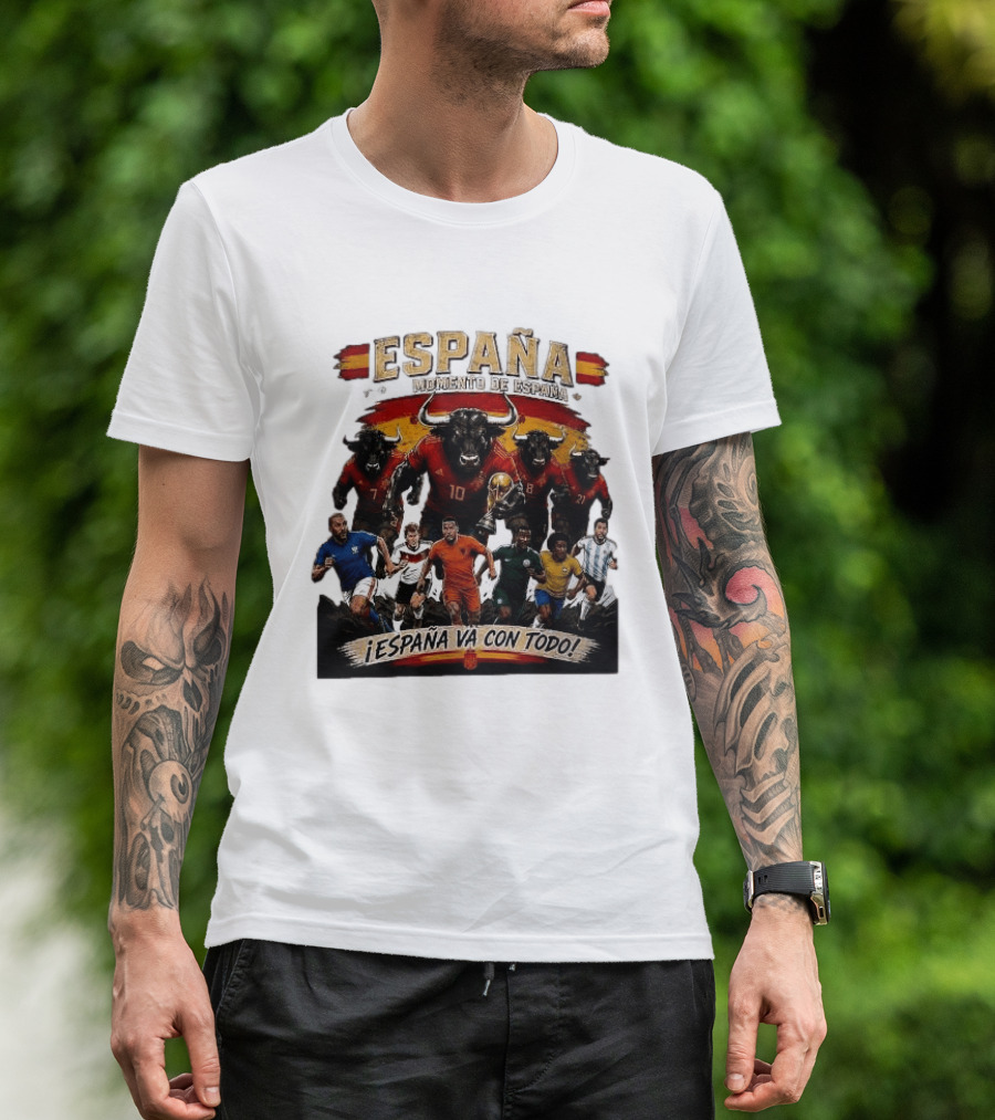 España Momento De España ¡España Va Con Todo! 2026 Soccer Bulls And Players T-Shirt