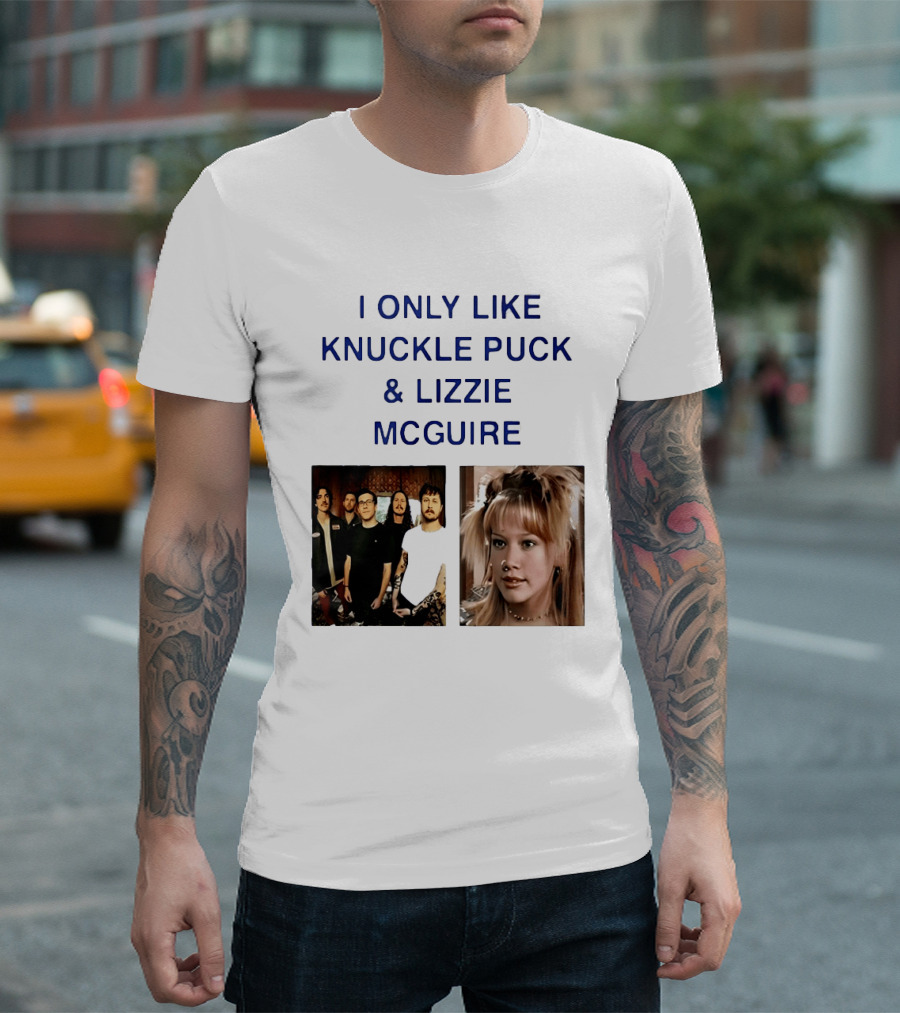 I Only Like Knuckle Puck Band And Lizzie McGuire TV Show Fans Nostalgia T-Shirt