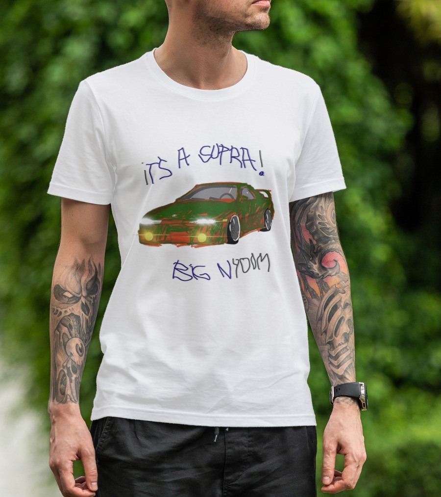 It's A Supra Big Nydom JDM Car T-Shirt
