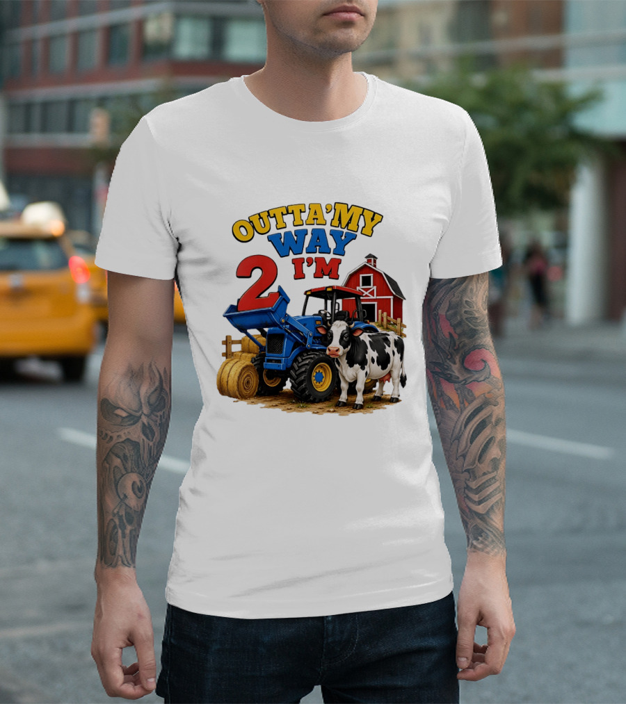 Outta My Way I'm 2 Farm Tractor Birthday Cow Barnyard Party T-Shirt