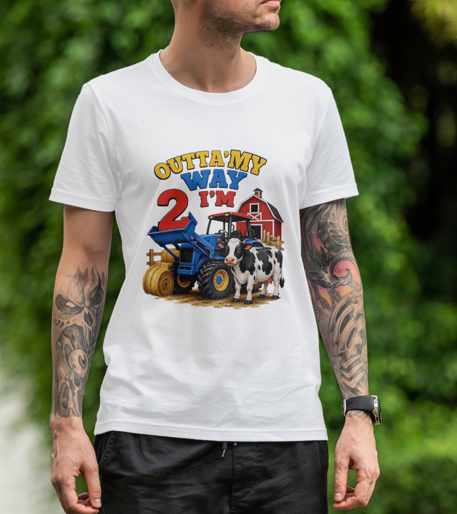 Outta My Way I'm 2 Farm Tractor Birthday Cow Barnyard Party T-Shirt