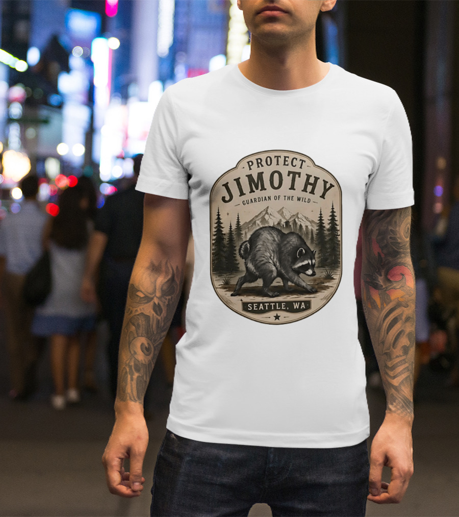 Protect Jimothy Guardian Of The Wild Seattle WA Raccoon Forest Adventure T-Shirt