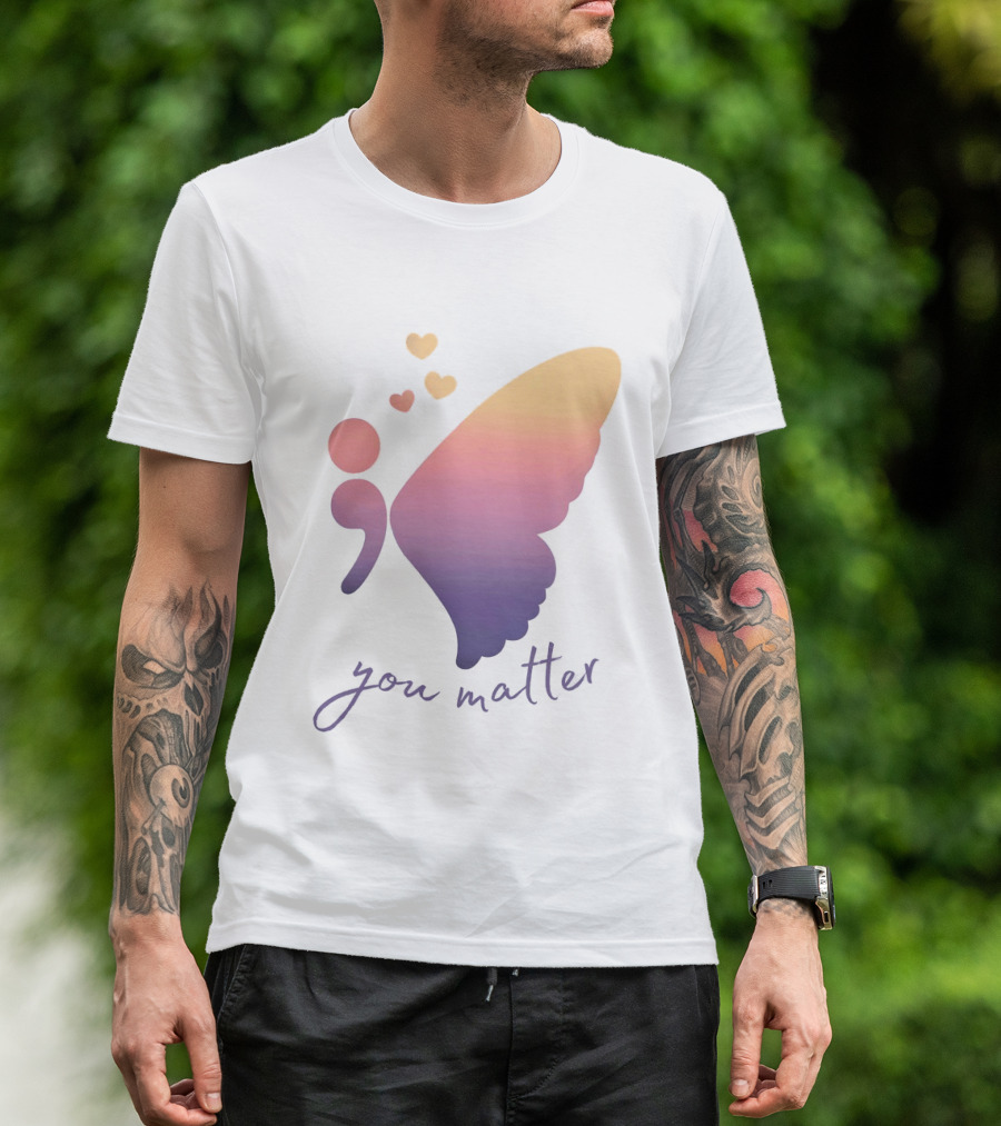 Semicolon Butterfly You Matter Inspirational Mental Health Awareness T-Shirt