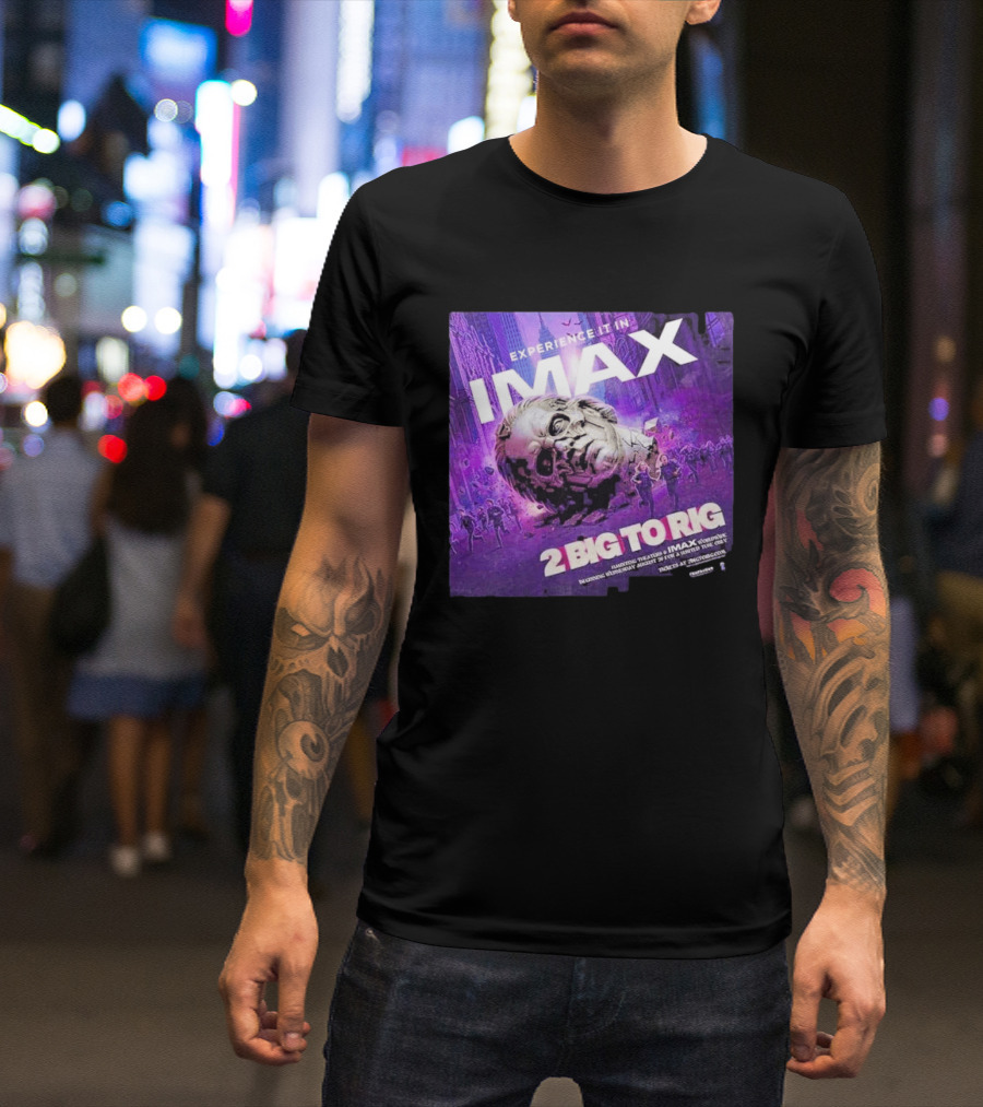 Experience It In IMAX Ghost 2 Big To Rig Feature Film Capturing Skeletour World Tour 2026 T-Shirt