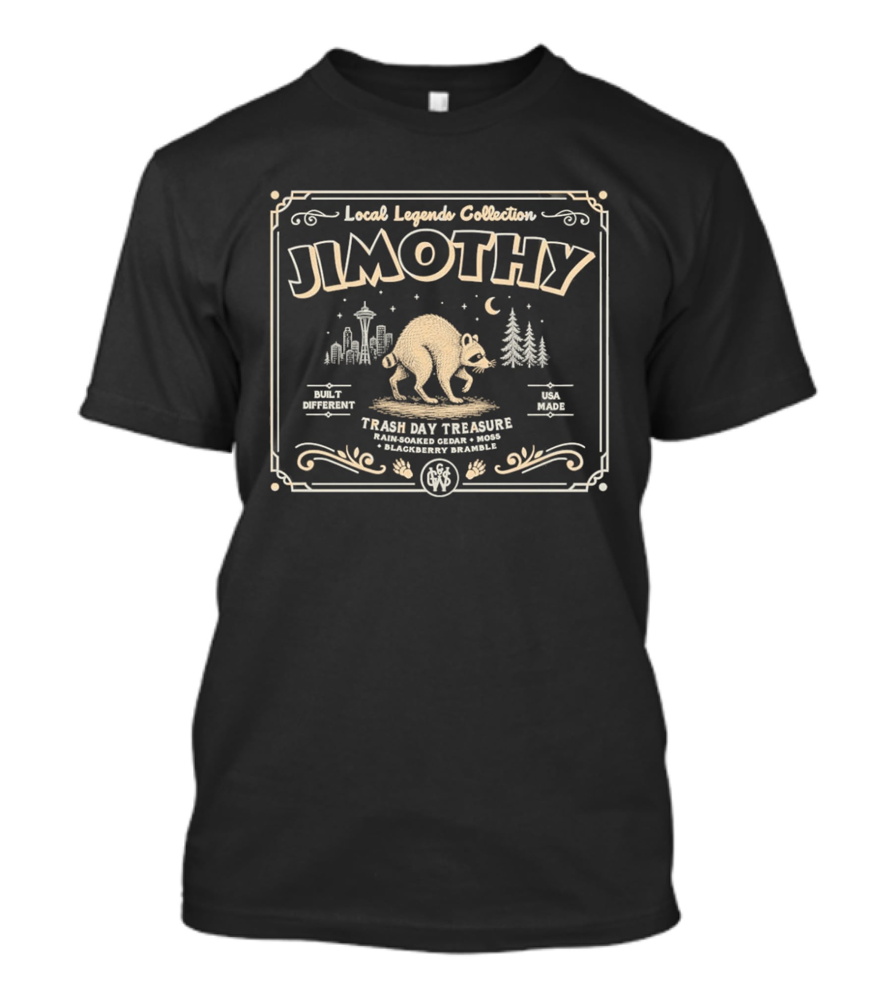 Local Legends Collection Jimothy Trash Day Treasure Built Different USA Made Raccoon T-Shirt